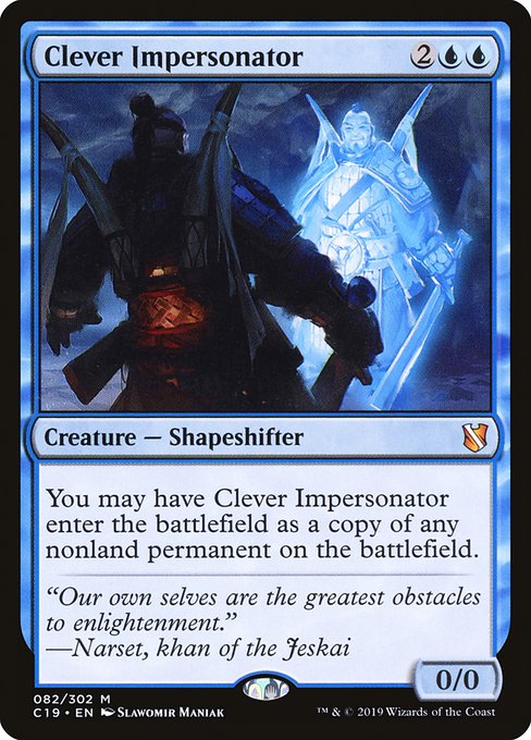 Clever Impersonator Moxfield An Mtg Deck Builder Site For Magic The Gathering